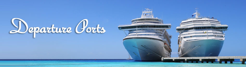 Departure Ports