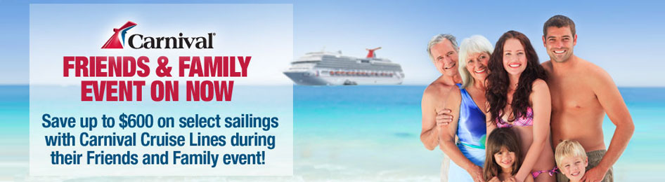 Carnival Cruise Lines Carnival Friends and Family Event