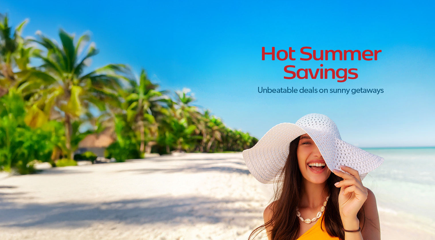 Summer Vacation Deals. Here Today, Gone Tomorrow!